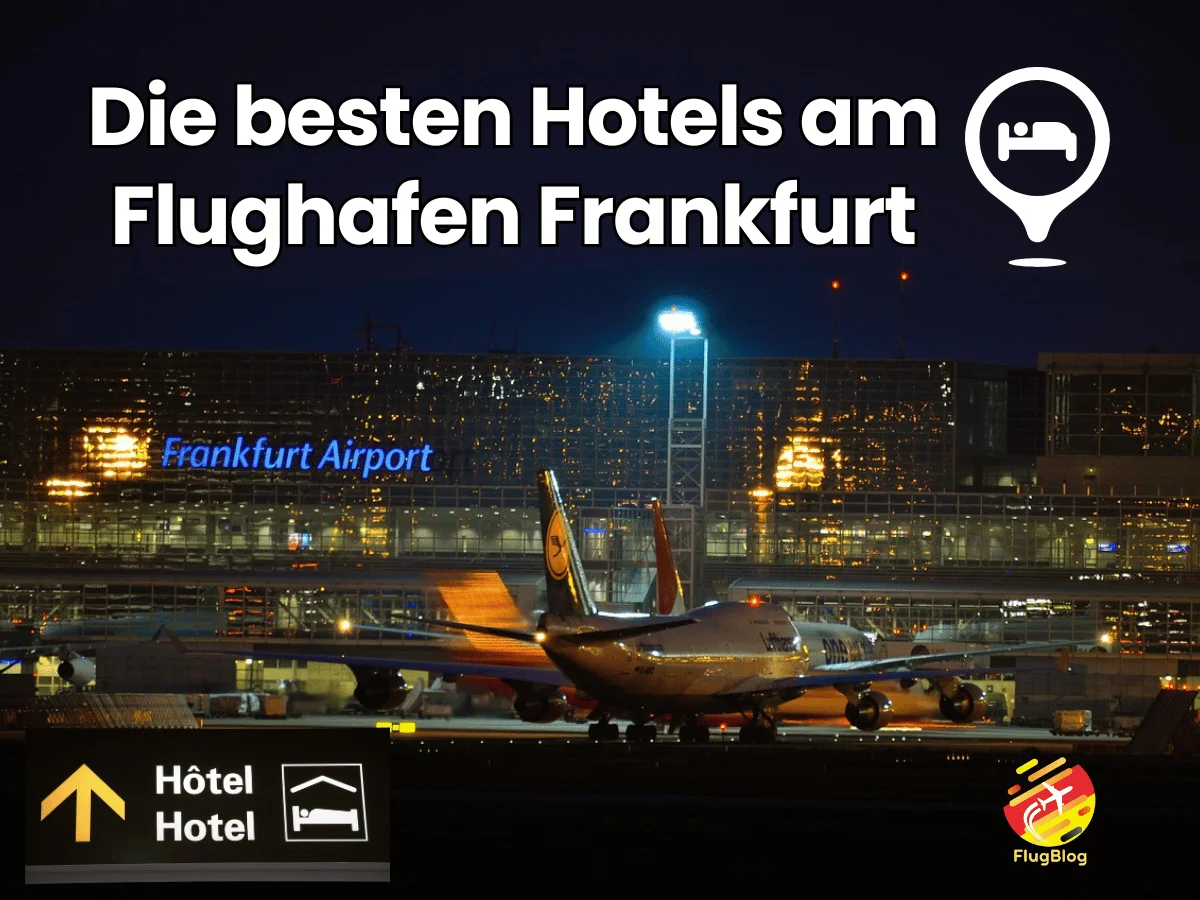 Hotels am Flughafen Frankfurt